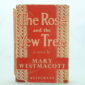 The Rose and the Yew Tree 1st Edition by Mary Westmacott (Agatha Christie)