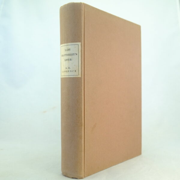 Lady Chatterley's Lover by D H Lawrence 1928 Privately Printed (1) Lady Chatterley's Lover by D H Lawrence 1928 Privately Printed