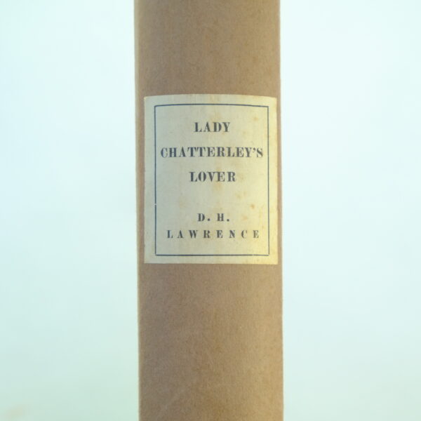 Lady Chatterley's Lover by D H Lawrence 1928 Privately Printed (2) Lady Chatterley's Lover by D H Lawrence 1928 Privately Printed