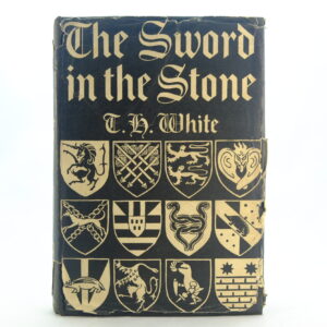 The Sword in the Stone by T H White