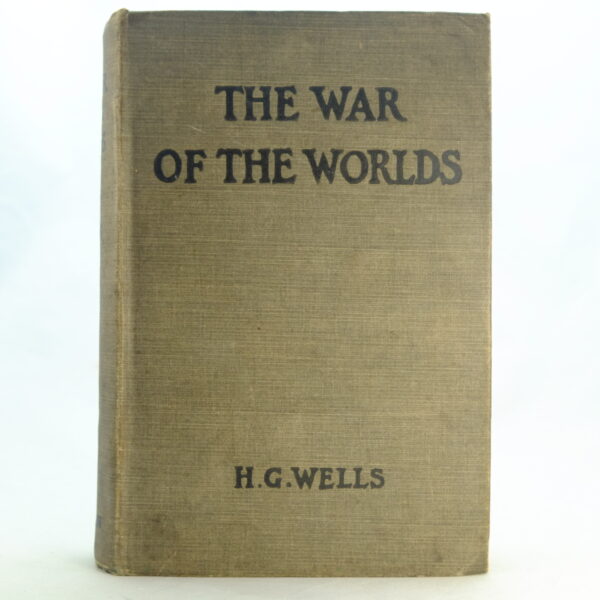 The War of the Worlds by H. G. Wells 1st edition (7) The War of the Worlds by H. G. Wells 1st edition