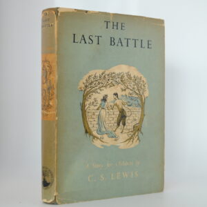 The Last Battle by C. S. Lewis 1st