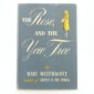 The Rose and the Yew Tree by Mary Westmacott 1st ed