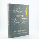 The Rose and the Yew Tree by Mary Westmacott 1st ed