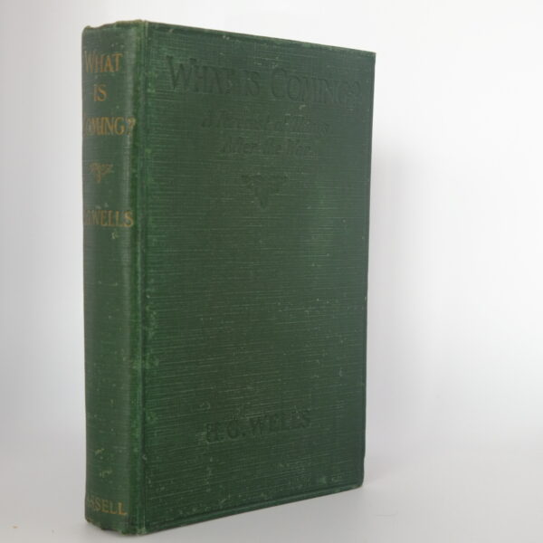 What is Coming by H. G. Wells (1) What is Coming by H. G. Wells