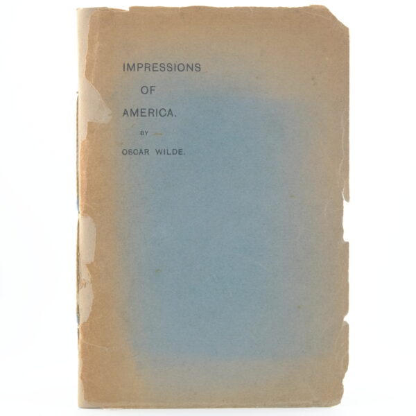 Impressions of America Oscar Wilde Limited edition (3) Impressions of America Oscar Wilde Limited edition