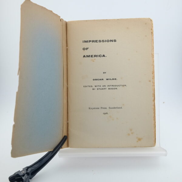 Impressions of America Oscar Wilde Limited edition. (2) Impressions of America Oscar Wilde Limited edition