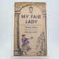 My Fair Lady by Bernard Shaw