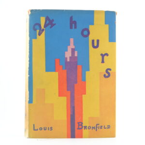 24 Hours by Louis Bromfield