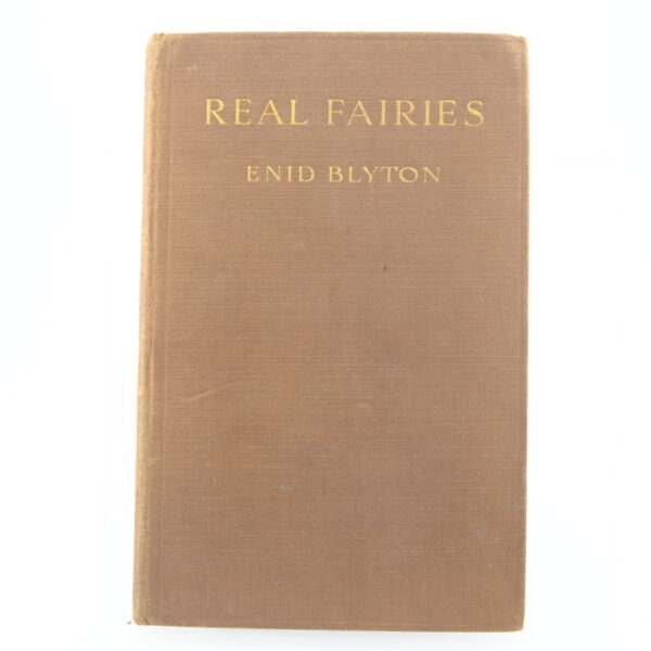 Real Fairies by Enid Blyton 1st