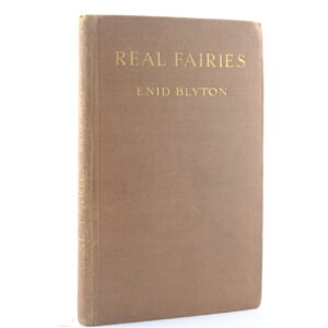 Real Fairies by Enid Blyton