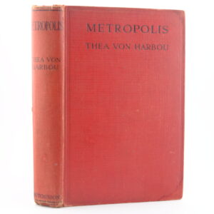Metropolis by Thea Von Harbou