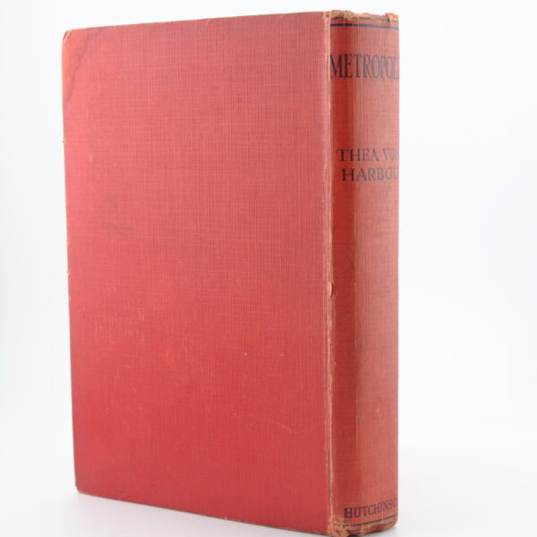 Metropolis by Thea Von Harbou (2) Metropolis by Thea Von Harbou