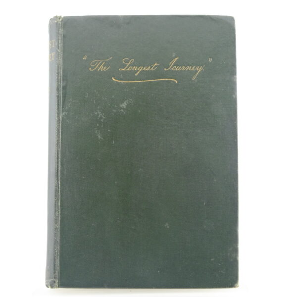 The Longest Journey by E. M. Forster 1907 (4) The Longest Journey by E. M. Forster 1907