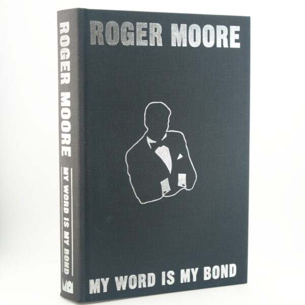 My Word is My Bond by Roger Moore Ltd ed