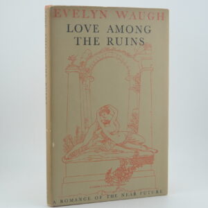 Love Among the Ruins Evelyn Waugh